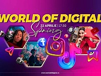 World of Digital 2026: Noua eră în care TikTok, AI și Creatorii de Conținut dictează succesul în business