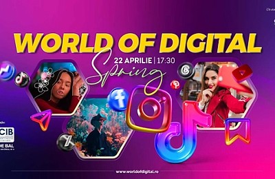 World of Digital 2026: Noua eră în care TikTok, AI și Creatorii de Conținut dictează succesul în business