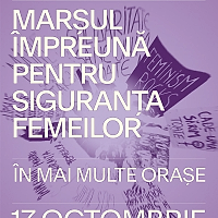 Marșul „Împreună pentru siguranța femeilor!” revine pe 17 octombrie în București și în alte orașe din țară. A 12-a ediție, pe fondul a 30 de femicide în 2026