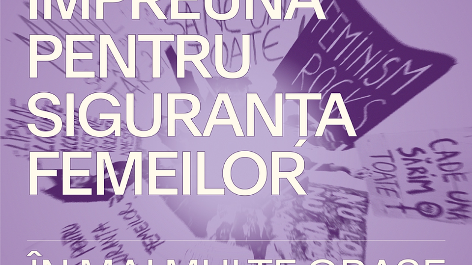 Marșul „Împreună pentru siguranța femeilor!” revine pe 17 octombrie în București și în alte orașe din țară. A 12-a ediție, pe fondul a 30 de femicide în 2026
