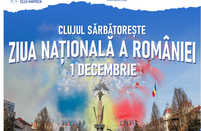 Programul manifestărilor derulate de Ziua Naționale a României, în Piața Mihai Viteazul, Piața Avram Iancu și Piața Unirii