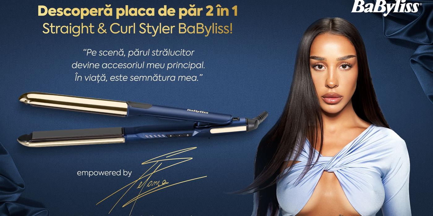 BaByliss a lansat noua Placă de păr 2 în 1 Straight Curl empowered by Ștefania: bucle rezistente sau păr drept și strălucitor fără frizz!