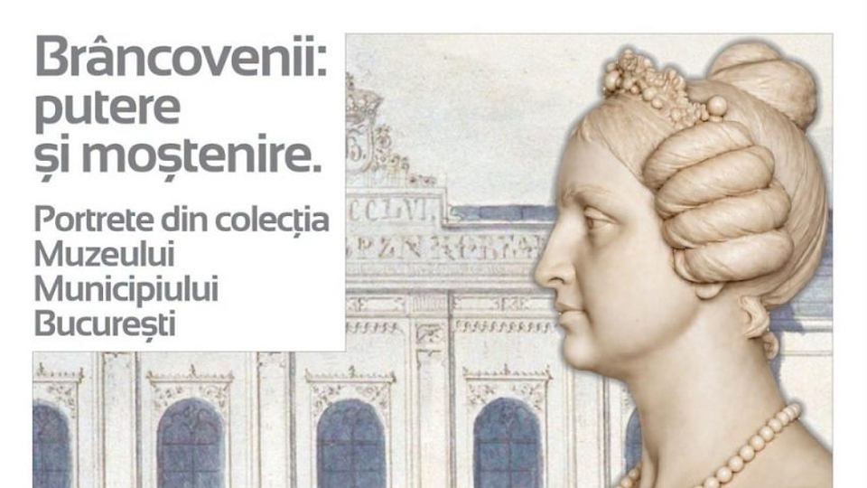 Palatul Șuțu găzduiește expoziția temporară „Brâncovenii: putere şi moştenire”