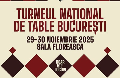 Înscrierile la Turneul Național de Table 2025 au intrat pe ultima sută de metri