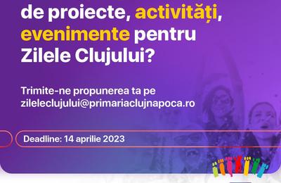 Ai idei? Primăria municipiului Cluj-Napoca este în căutare de idei pentru Zilele Clujului 2023