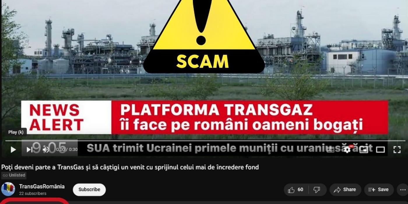 Specialiştii în securitate cibernetică avertizează asupra unor conturi şi videoclipuri sponsorizate care promovează tentative de fraudă pe Youtube – Imaginea companiei Transgaz şi a postului B1, folosite