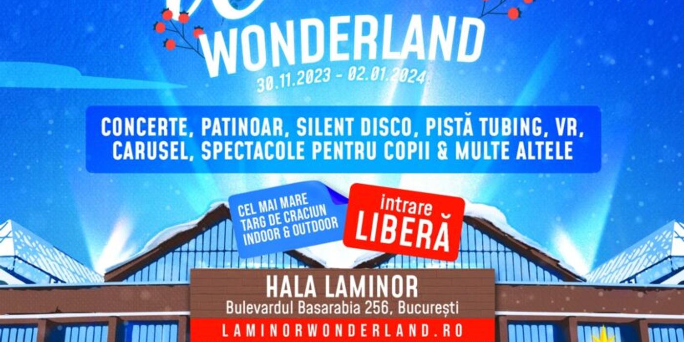 Hala Laminor pregătită de sărbătorile de iarnă. Laminor Winter Wonderland, un nou Târg de Crăciun, aflat în Sectorul 3 din București