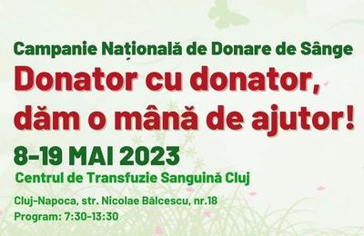 „Donator cu donator, dăm o mână de ajutor!”, campania națională de donare de sânge, ajunge și la Cluj-Napoca