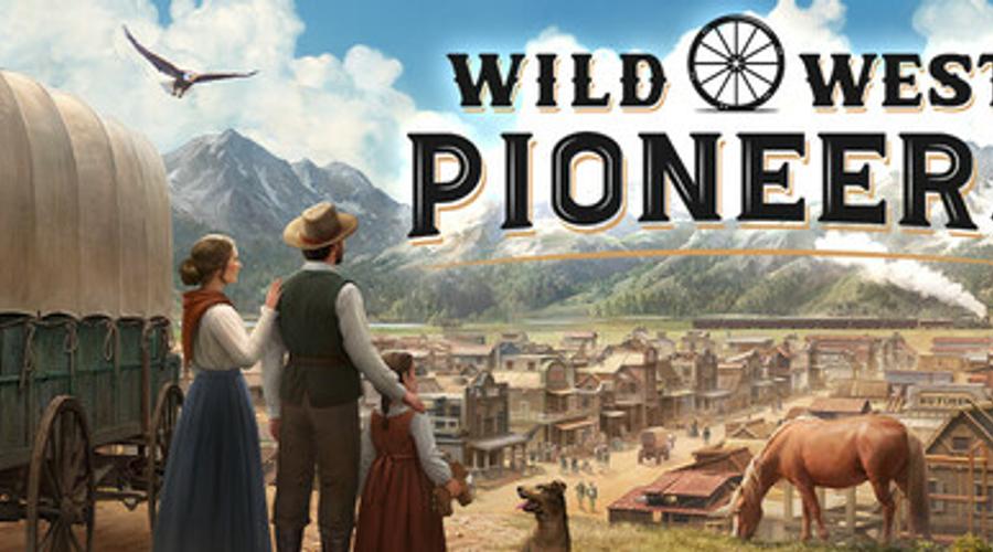 Wild West Pioneers: O nouă aventură de tip city-builder în Vestul Sălbatic se pregătește de lansare în Acces Timpuriu