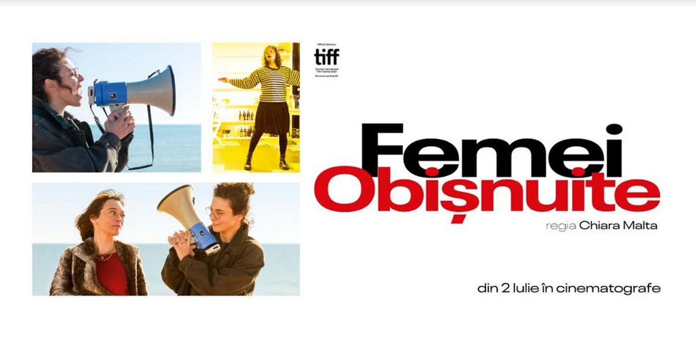 Lungmetrajul „Femei obișnuite” se vede la cinema