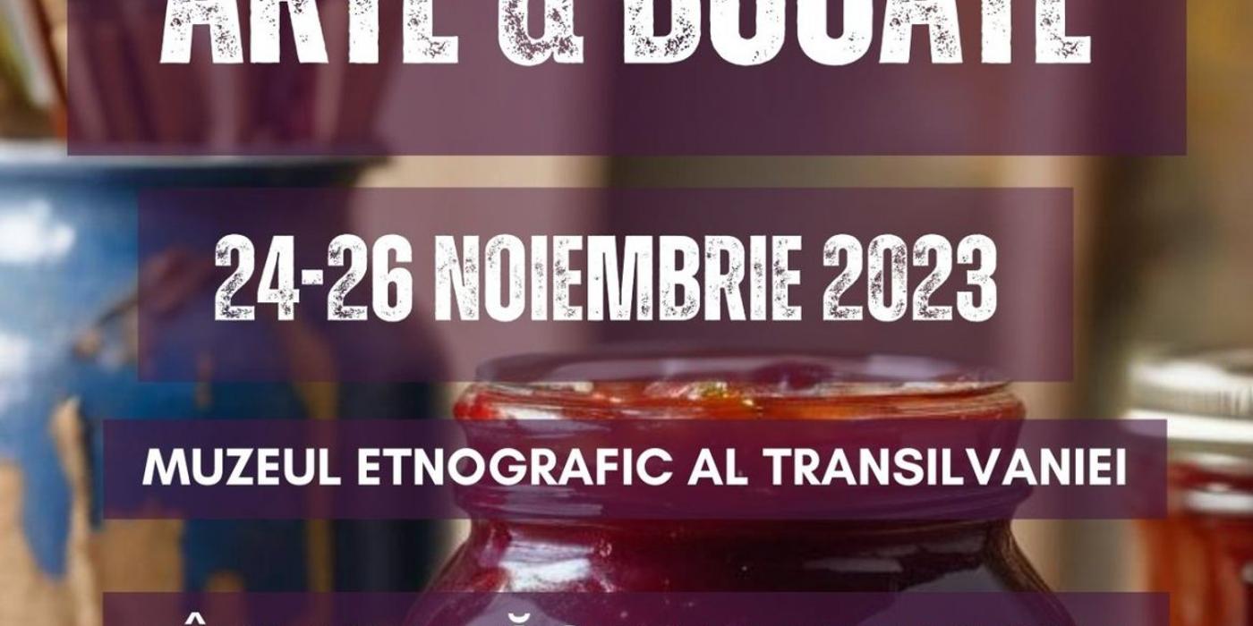 În perioada 24-26 noiembrie 2023, are loc târgul „Arte și Bucate – târg de cadouri și preparate gourment”