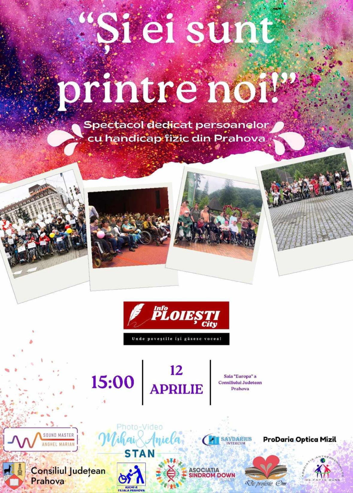 “Și ei sunt printre noi” – Mâine, 12 aprilie, de la ora 15:00, INFO PLOIEȘTI CITY vă invită la spectacolul umanitar dedicat persoanelor cu dizabilități!