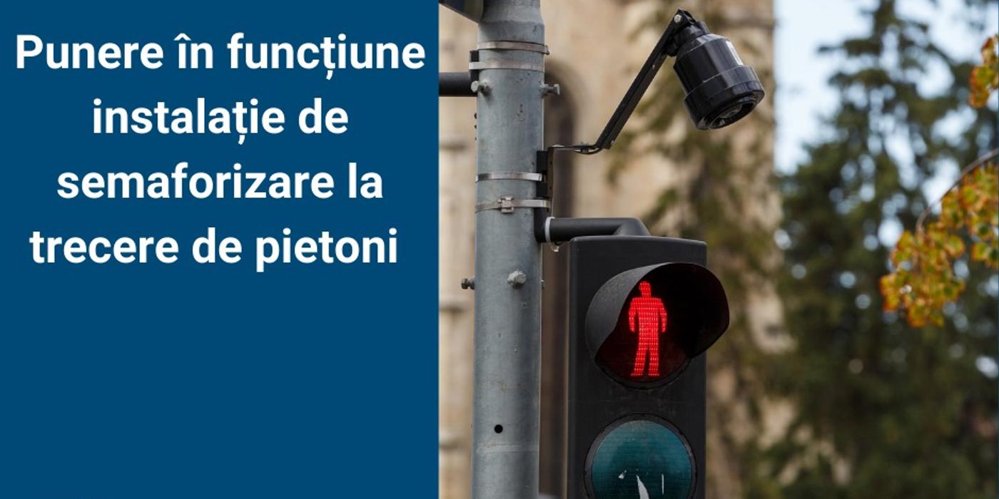 De astăzi, 5 septembrie, un nou semafor va funcționa în Cluj-Napoca