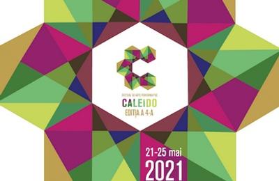 Între 21-25 mai 2021 revine CALEIDO, festivalul multicultural de arte performative