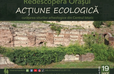 Apel la comunitate: Acțiune de ecologizare a siturilor arheologice din centrul istoric al Constanței