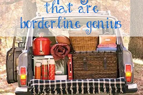 Idei, ponturi si sfaturi geniale pentru camping (Partea 2)