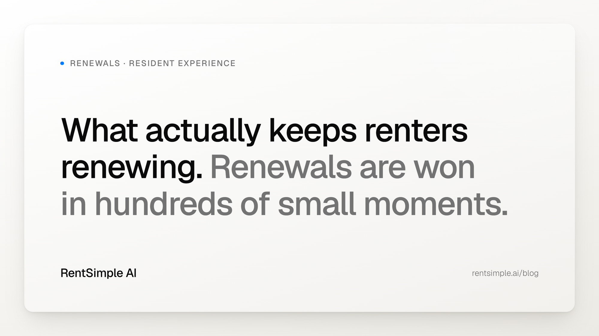 What Actually Keeps Renters Renewing