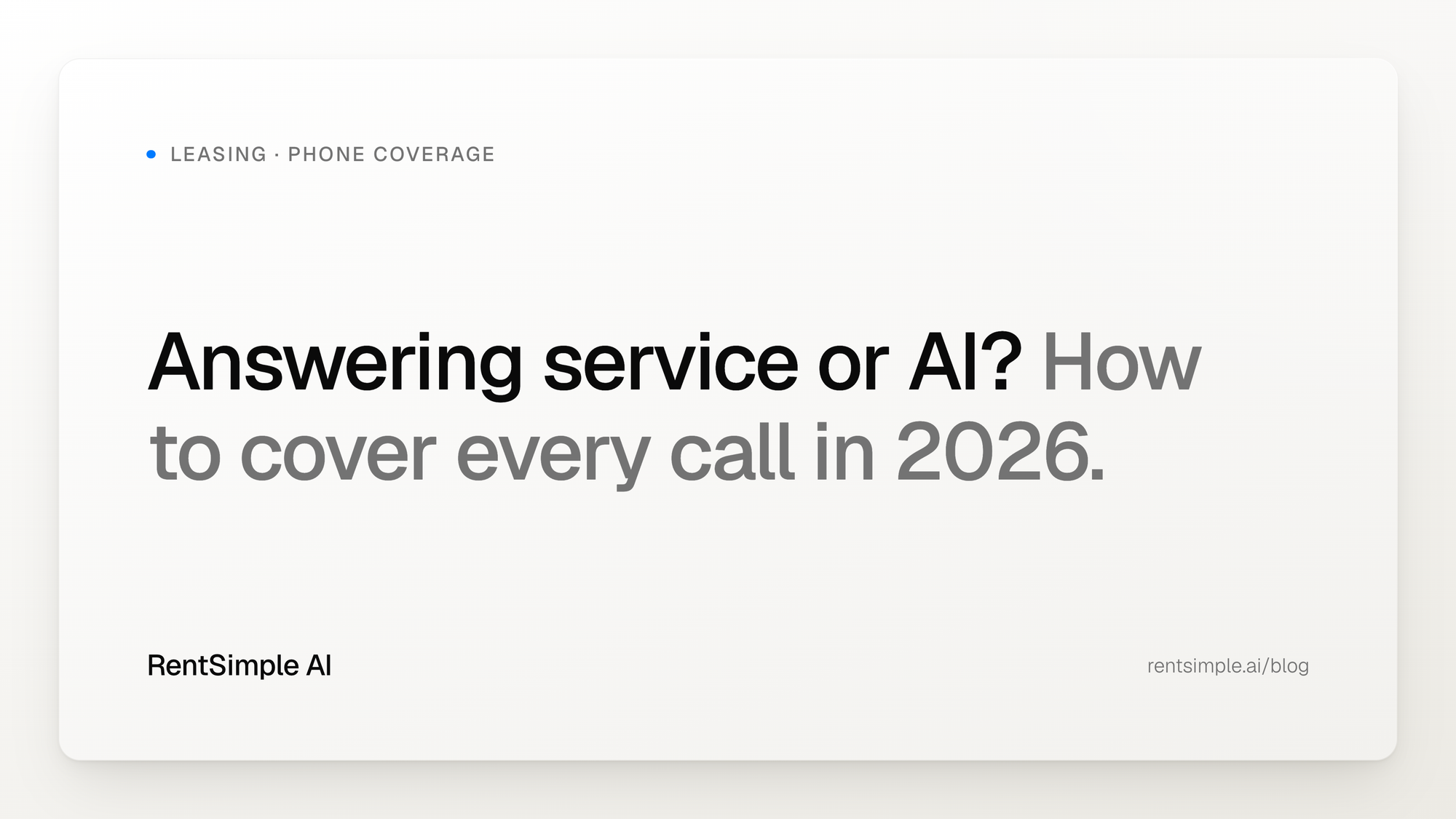 Answering Service or AI? How to Cover Every Call in 2026