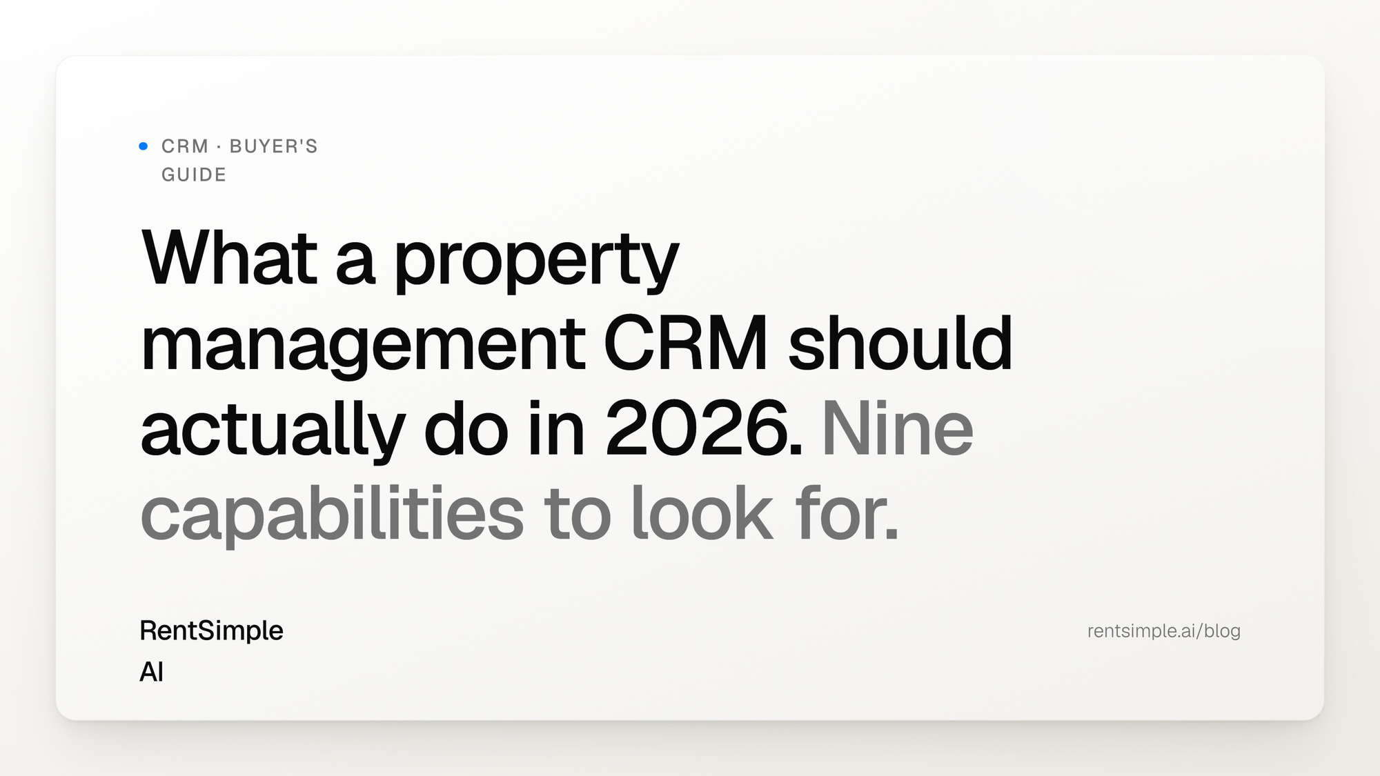 What a Property Management CRM Should Actually Do in 2026