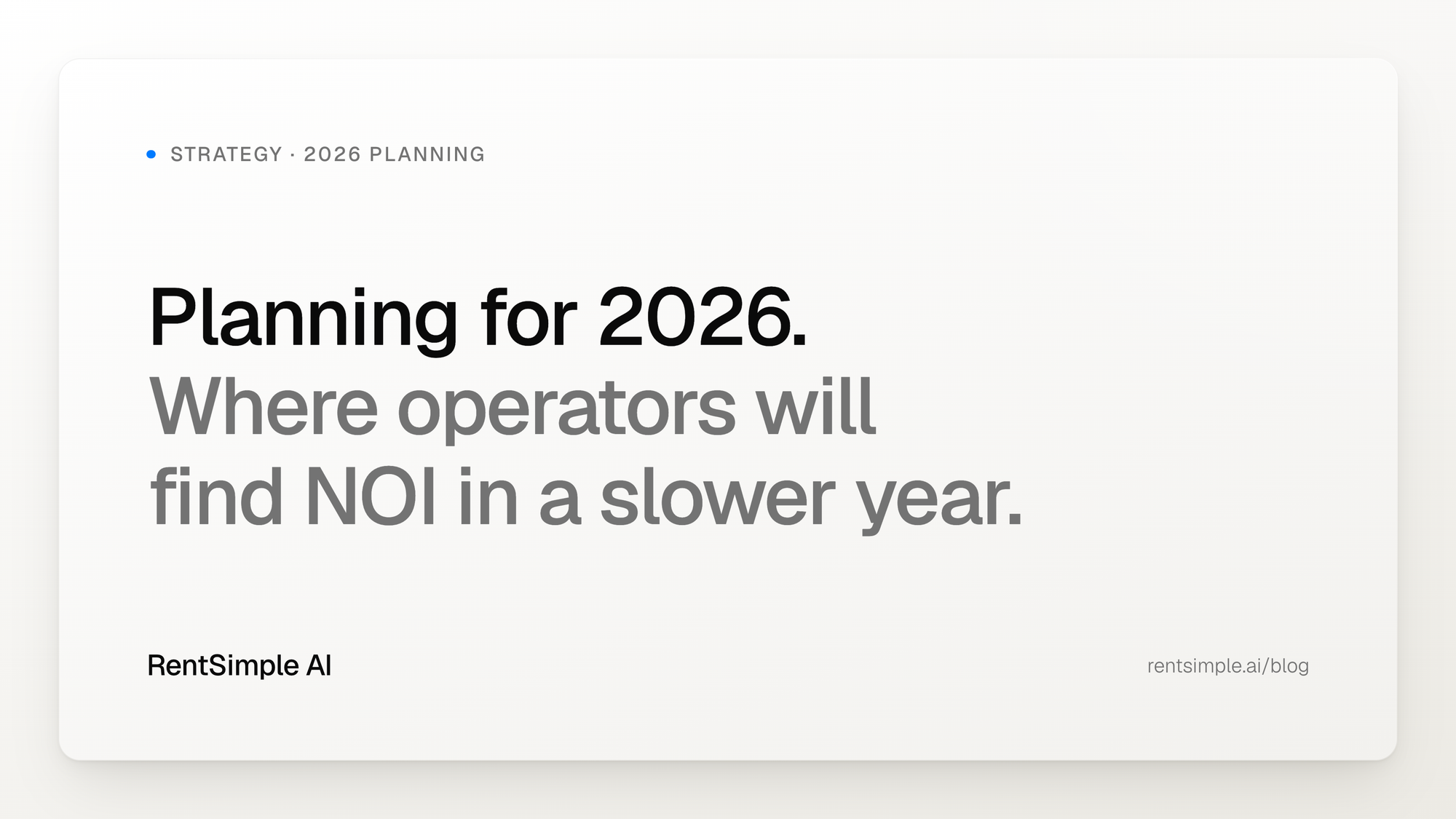 Planning for 2026: Where Operators Will Find NOI in a Slower Year