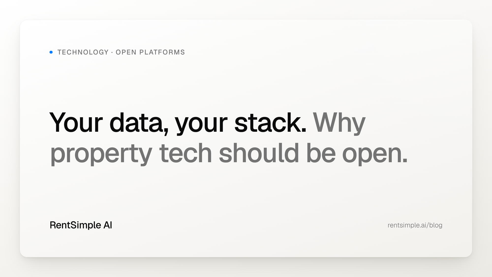 Your Data, Your Stack: Why Property Tech Should Be Open