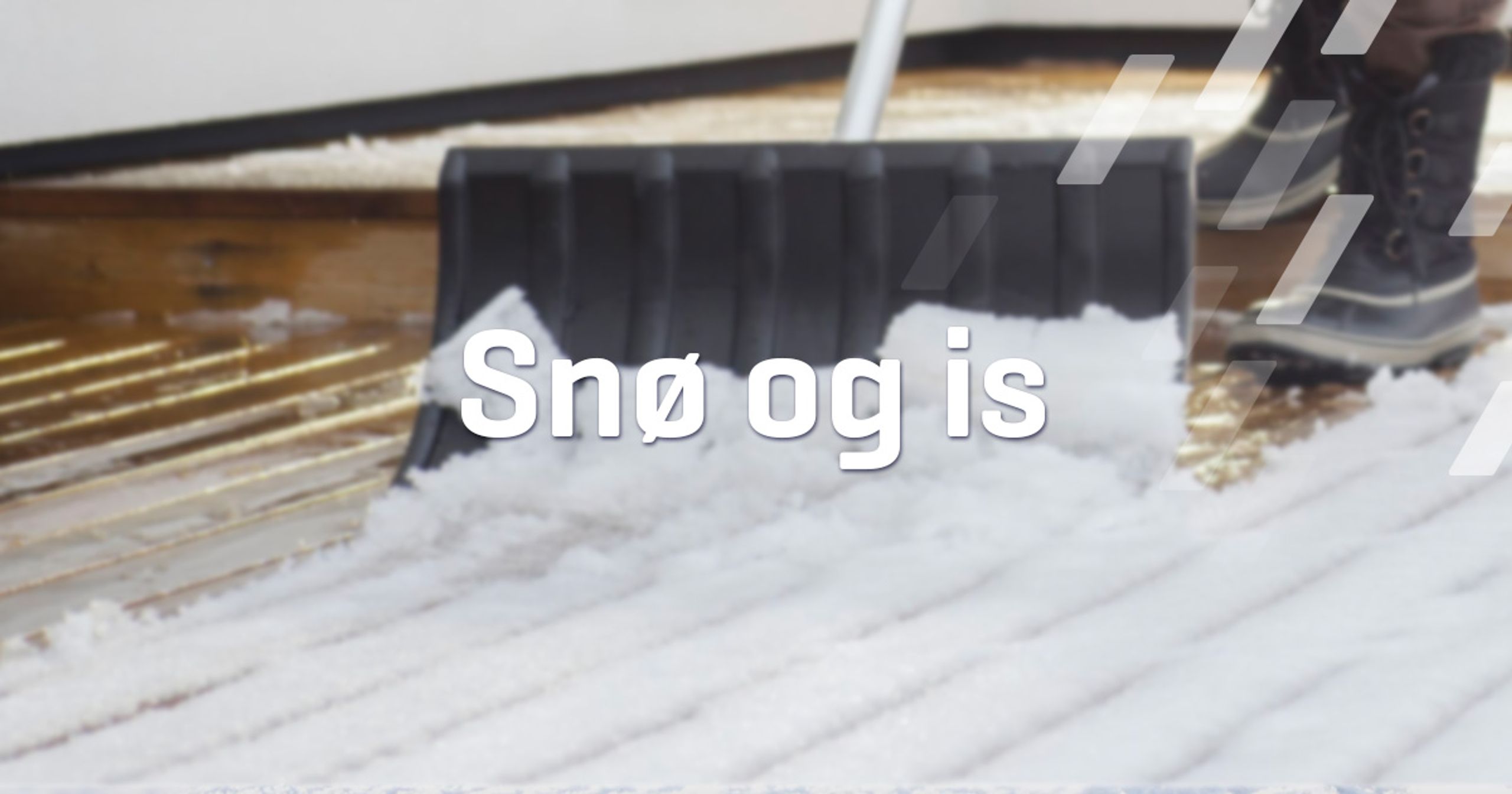 Is og snøredskap