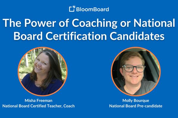 The Power of Coaching for National Board Certification Candidates