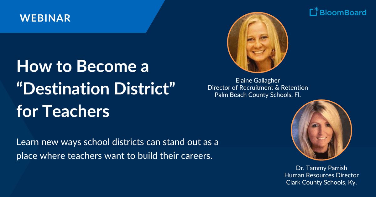 How to Become a “Destination District” for Teachers