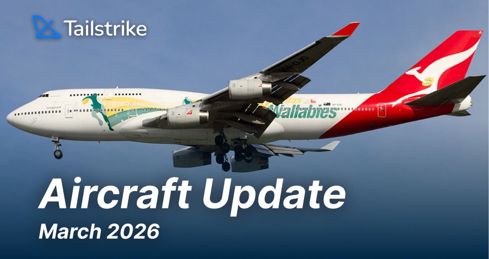 March 2026 Tailstrike Aircraft Update