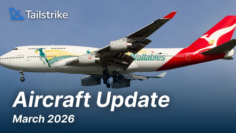 March 2026 Tailstrike Aircraft Update