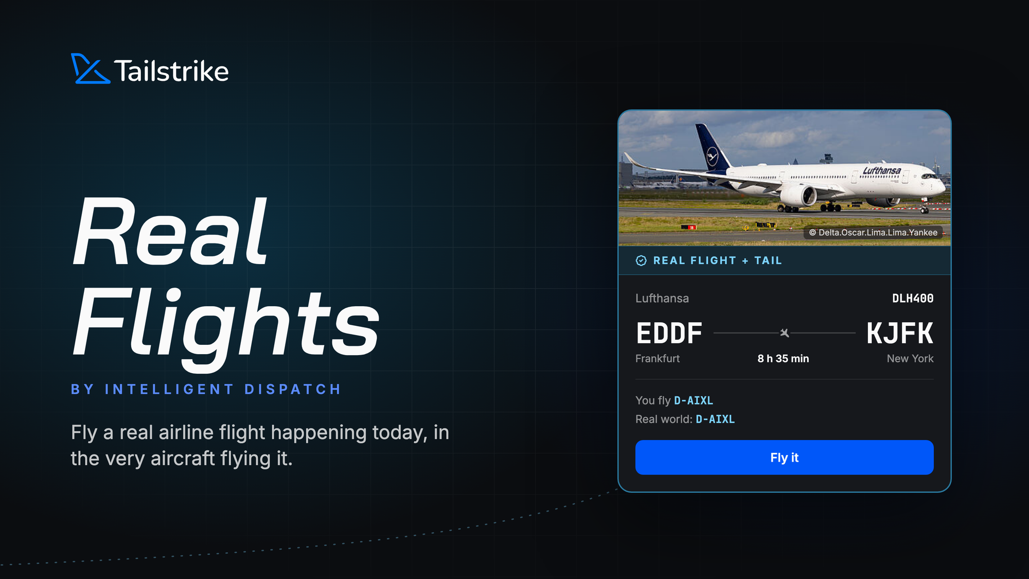 Introducing Real Flights on Tailstrike