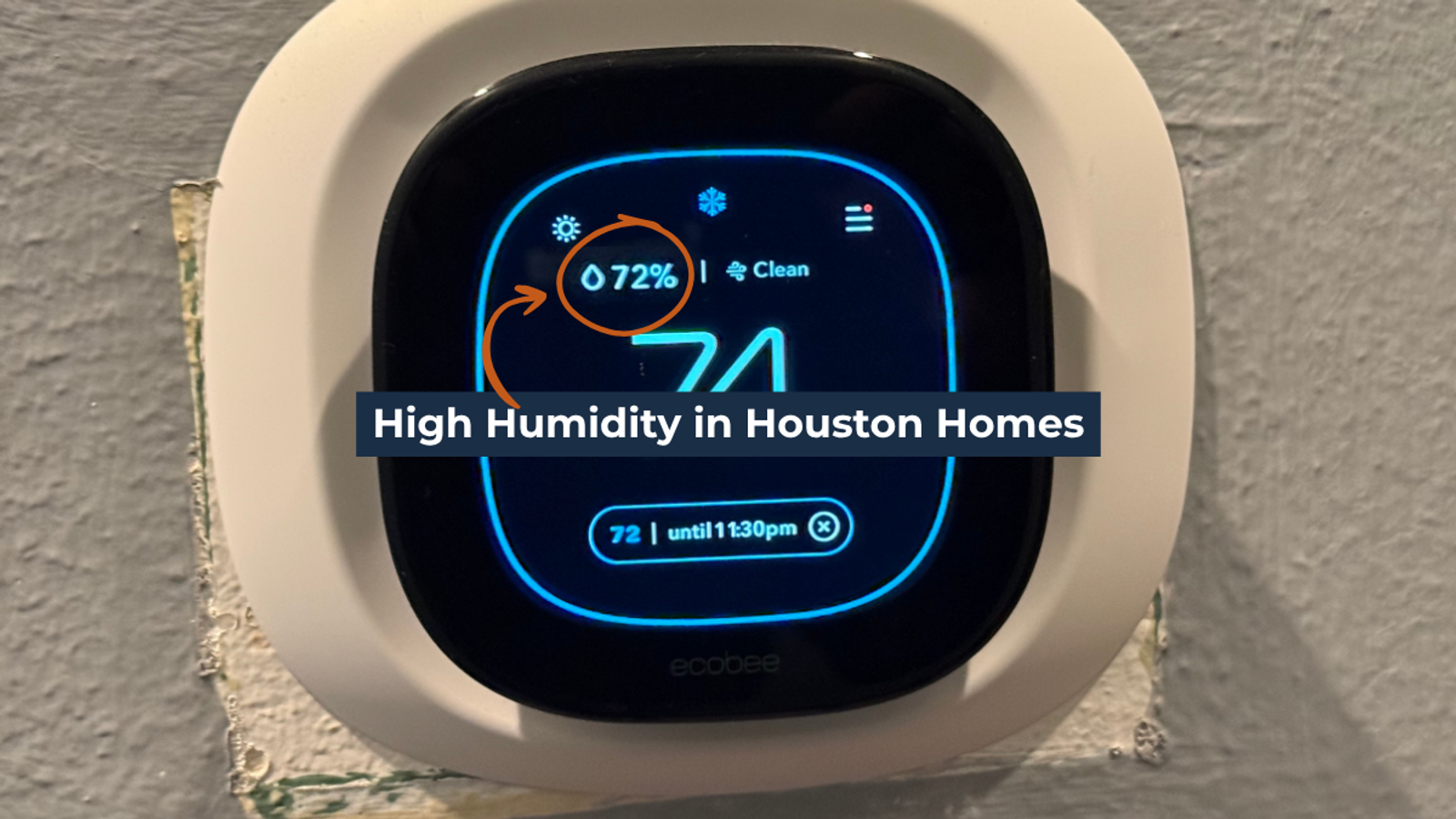 Thermostat showing 72 percent humidity level with text 'high humidity in houston homes'