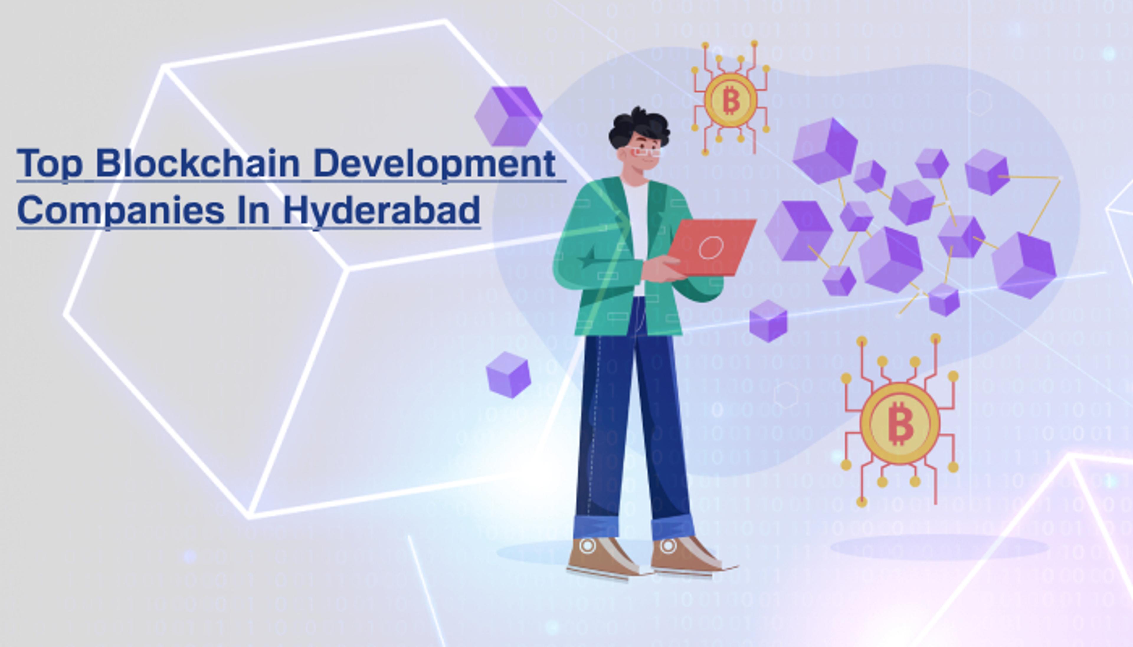 Top Blockchain Development Companies In Hyderabad