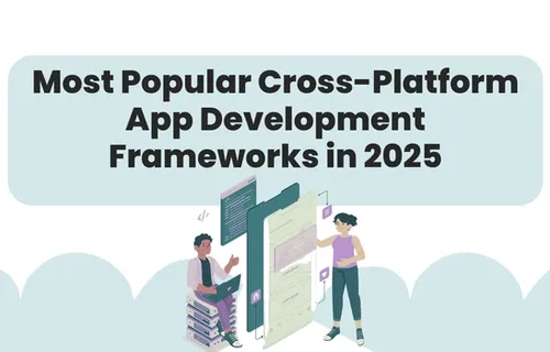 Popular Cross-Platform App Development Frameworks