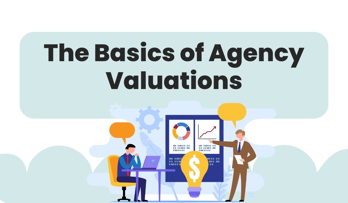 Agency Valuations