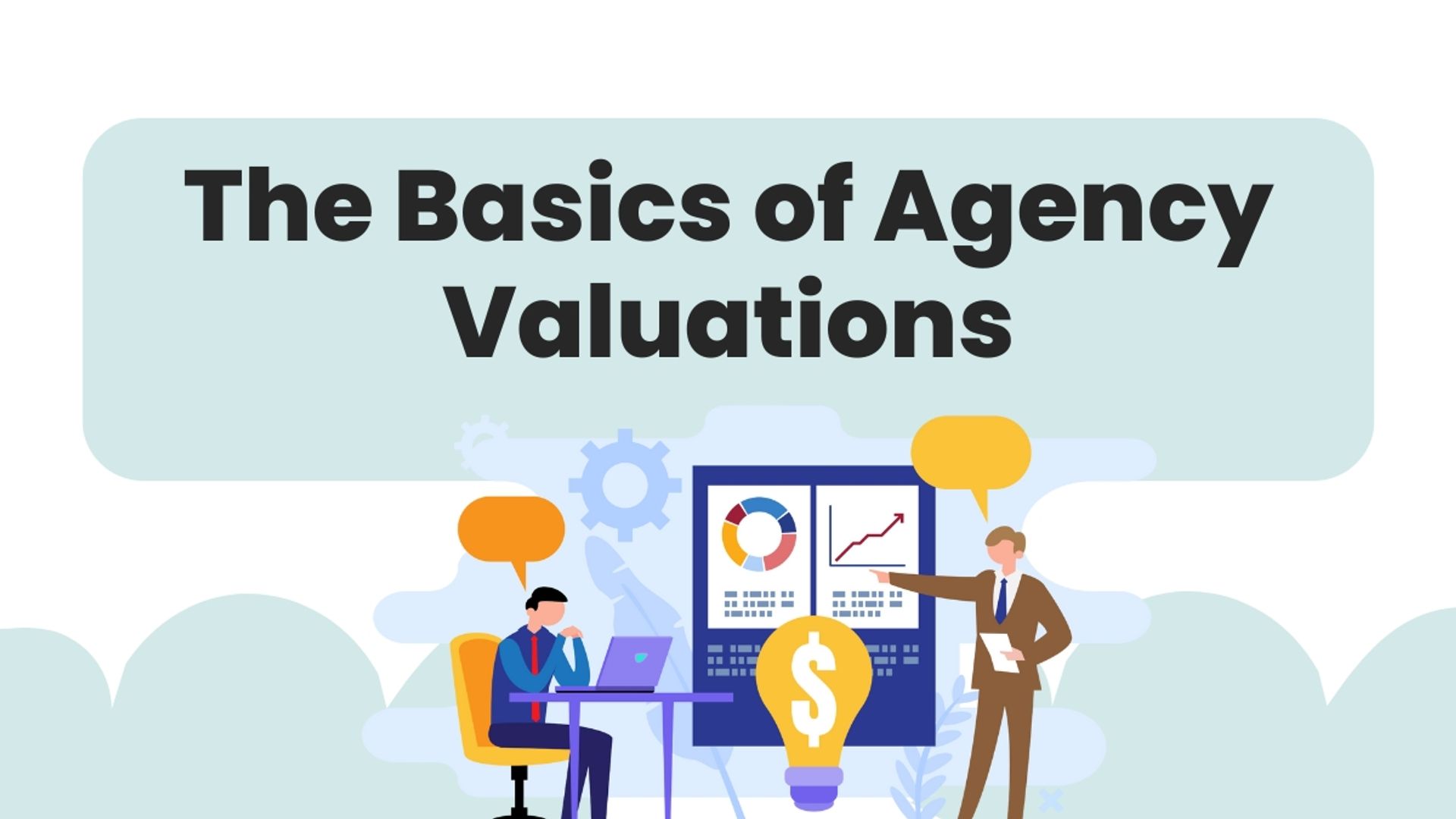 Agency Valuations