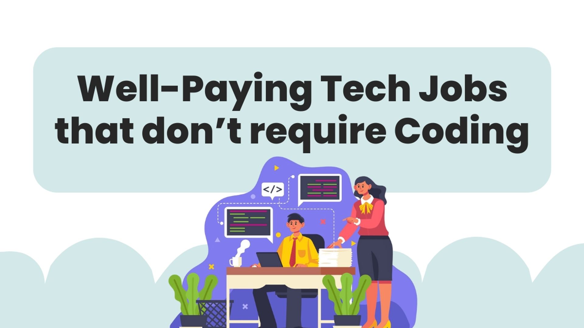 Well-Paying Tech Jobs that don’t require Coding