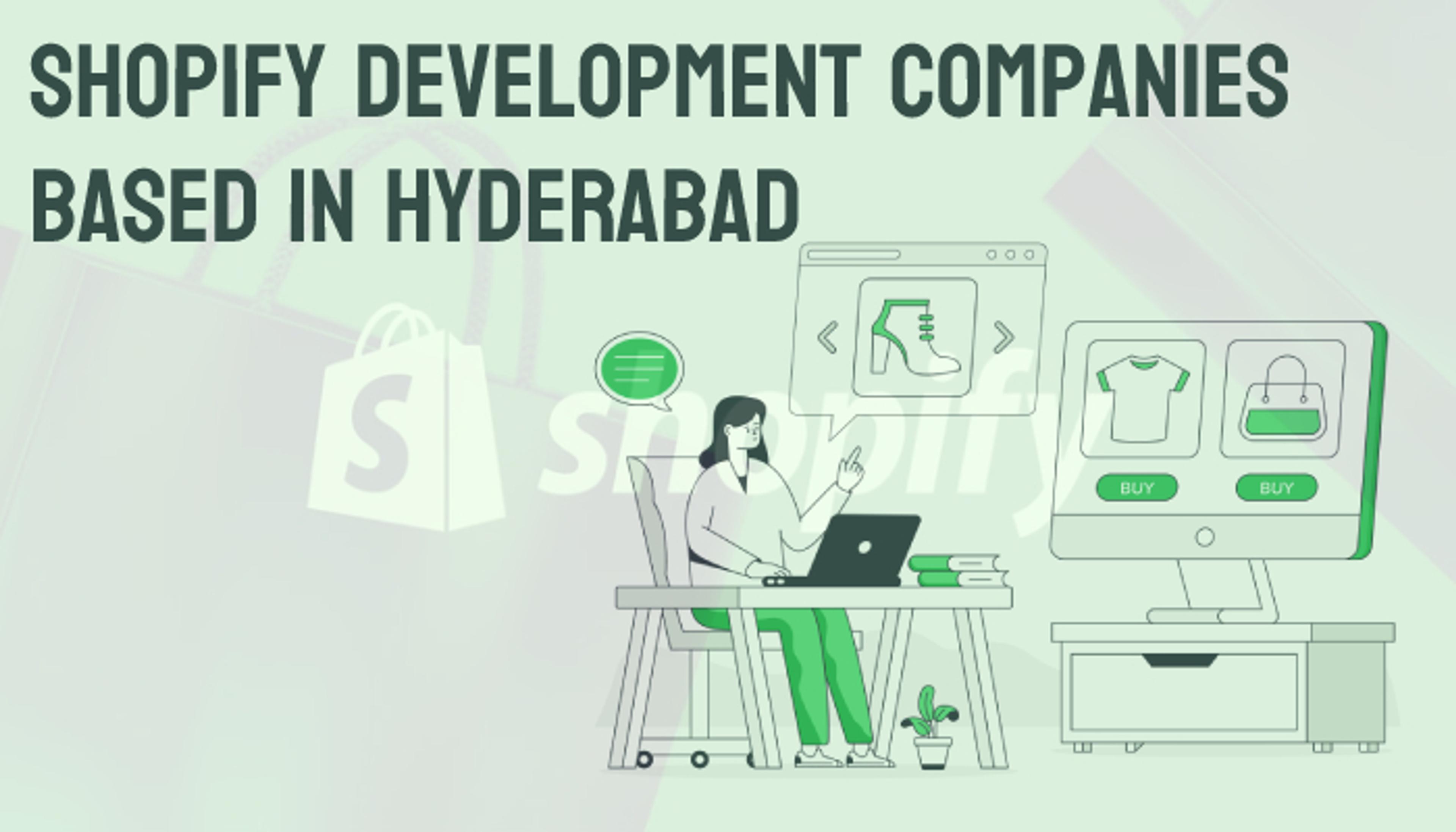 Shopify Development Companies Based In Hyderabad