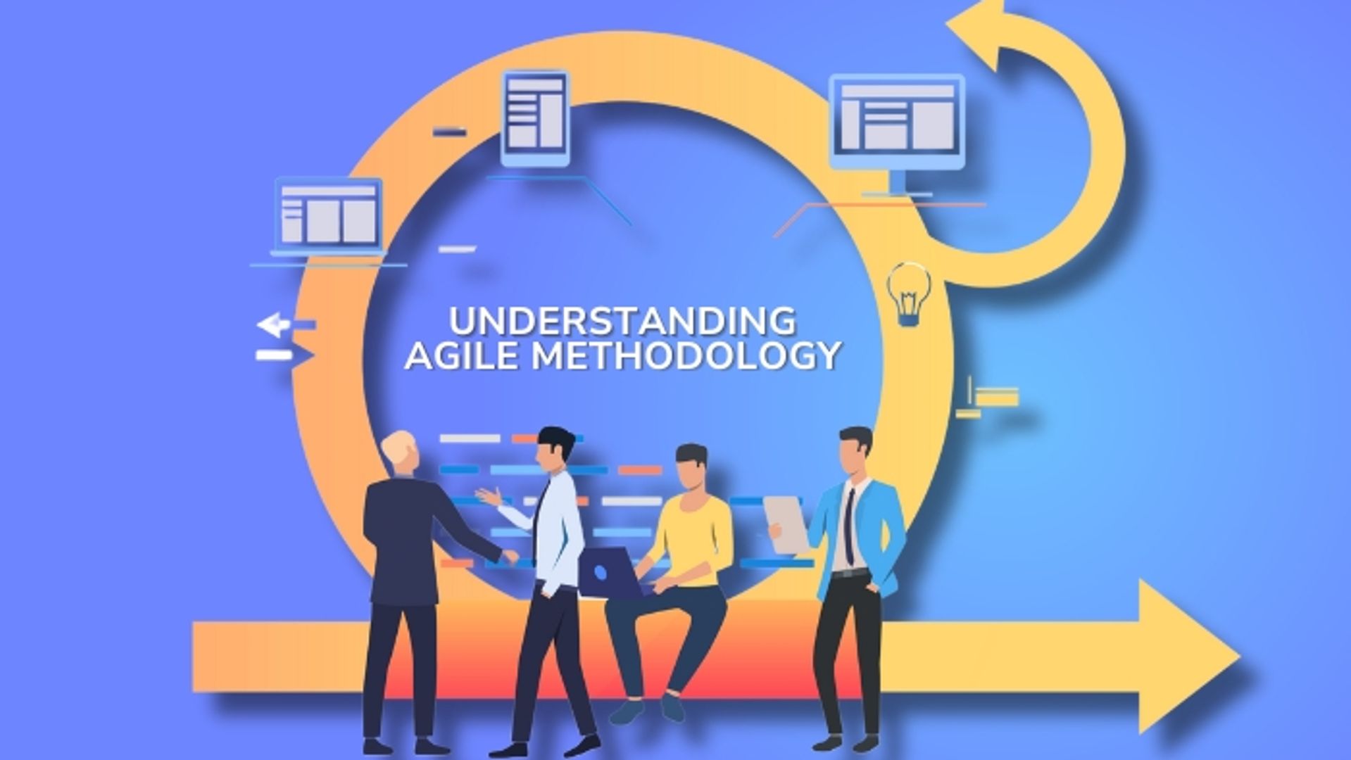 Understanding Agile Methodology