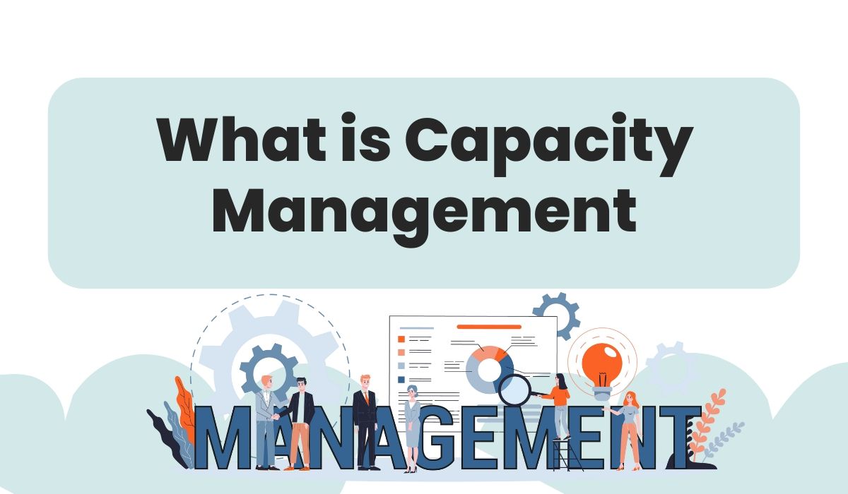 Capacity Management