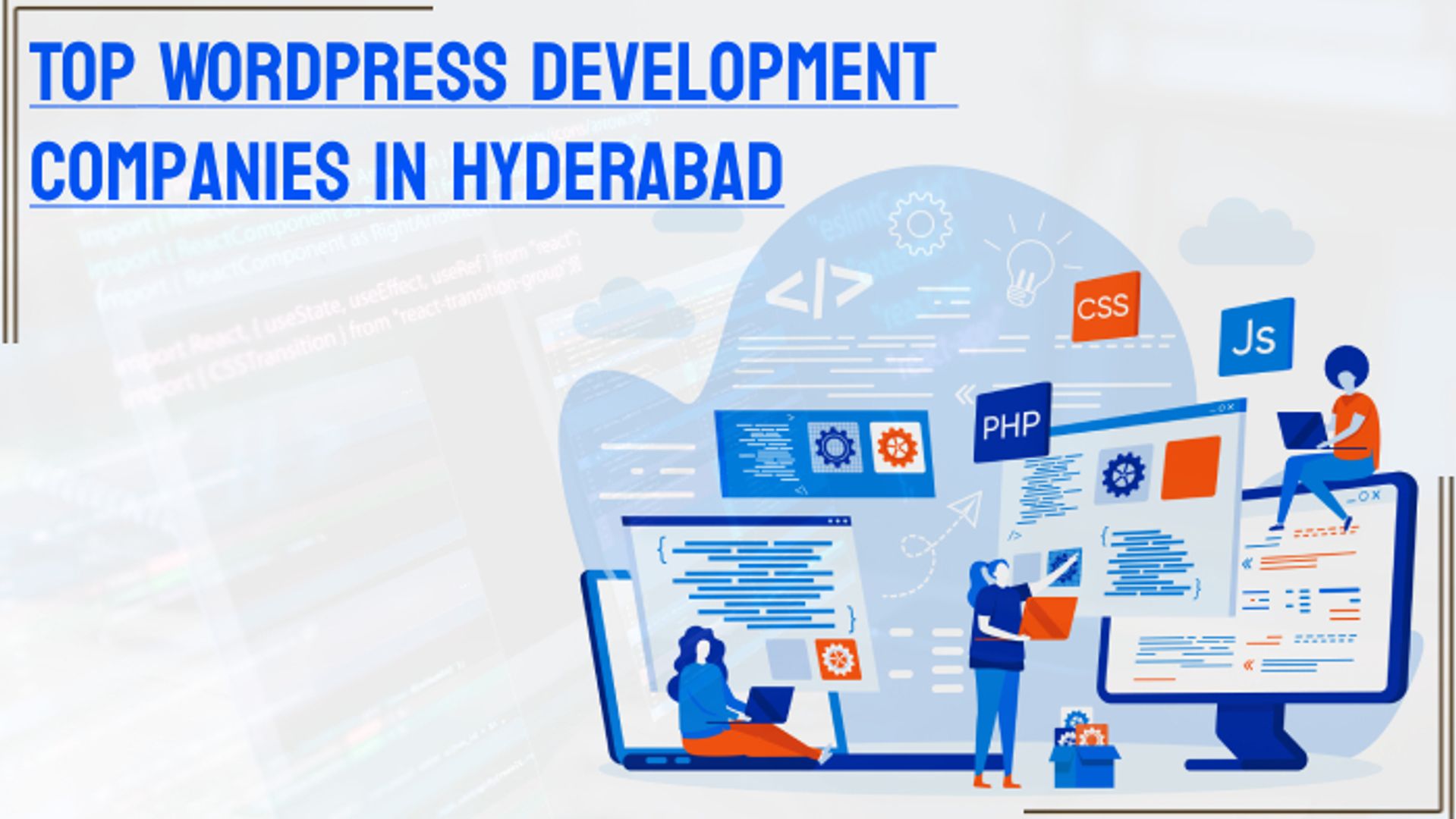  Top WordPress Development Companies In Hyderabad