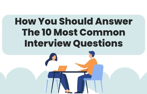 Most Common Interview Questions