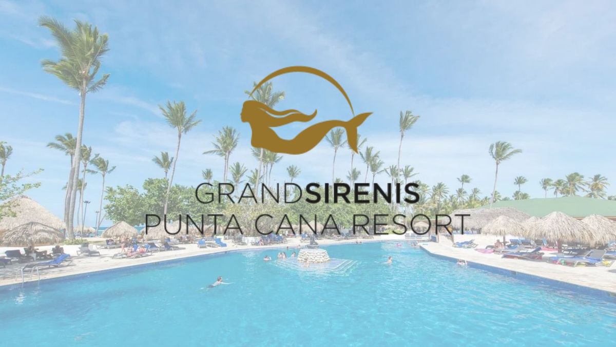 Grand Sirenis Punta Cana: 10 Reasons for an Ultimate Holiday