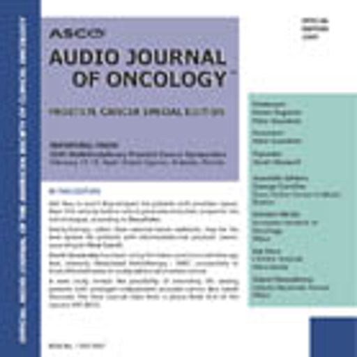 Audio Journal of Oncology – Prostate Cancer Special Edition 2005