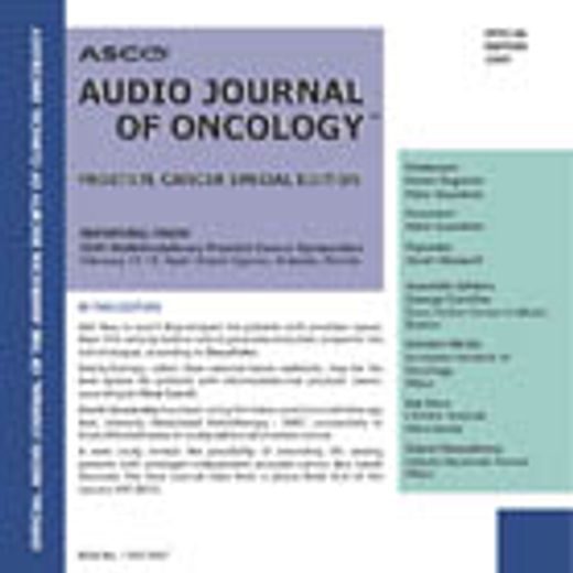 Audio Journal of Oncology – Prostate Cancer Special Edition 2005