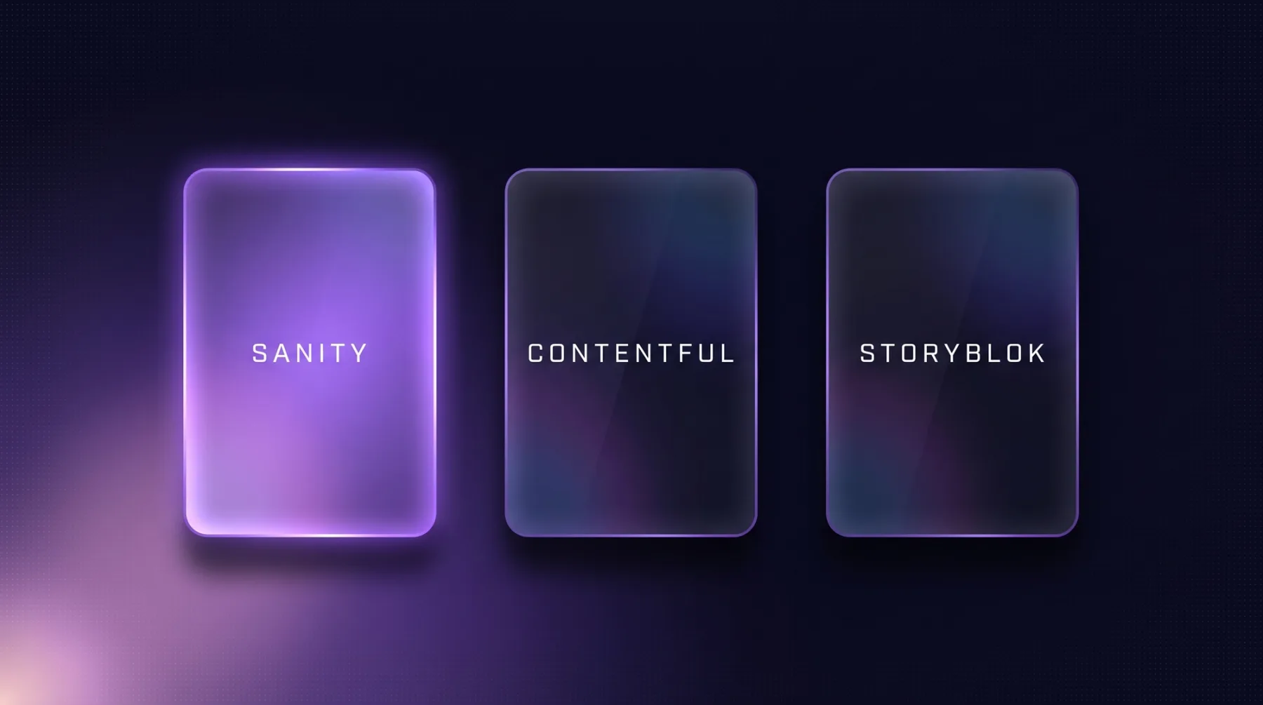 Sanity, Contentful and Storyblok as three cards side by side, Sanity highlighted