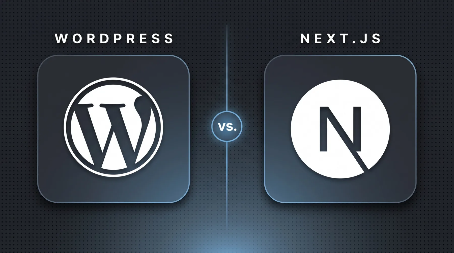 WordPress logo and Next.js logo on a split dark background with a vs badge in the middle