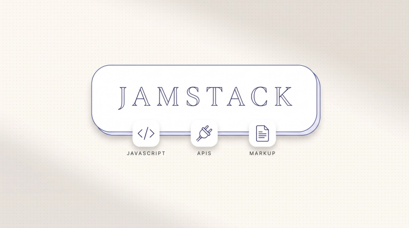 Jamstack as a wordmark with its three components JavaScript, APIs and Markup as icons below