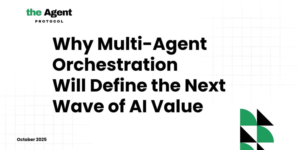 Why Multi-Agent Orchestration Will Define the Next Wave of AI Value
