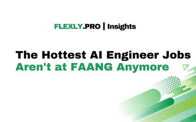 The Hottest AI Engineer Jobs Aren't at FAANG Anymore